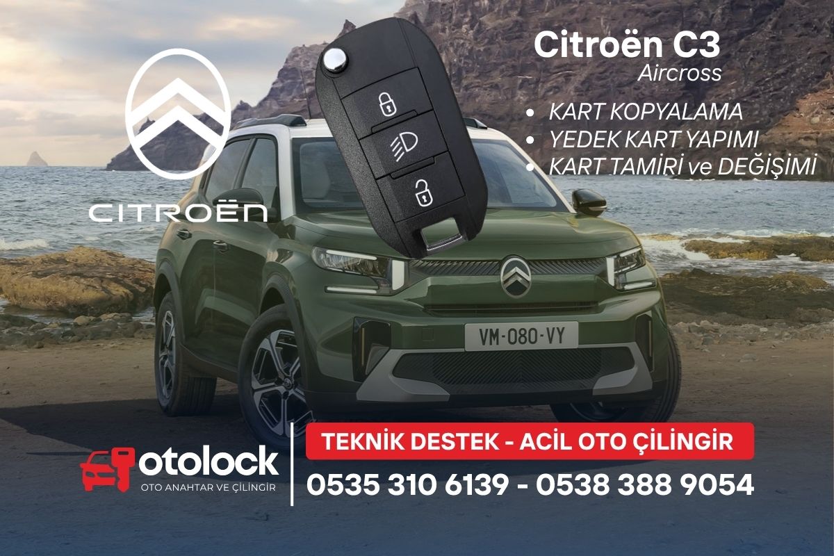 Citroën C3 Aircross anahtar kopyalama ve yedek anahtar yapımı hizmeti